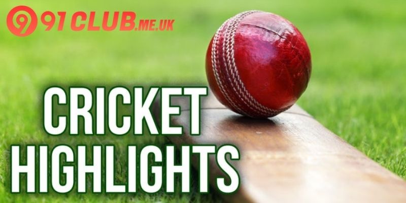 Cricket Highlights - Ultimate Guide to Epic Moments